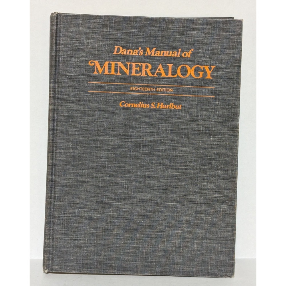 Dana's Manual of Mineralogy Cornelius S. Hurlbut 18 Ed 1971 John Wiley & Sons